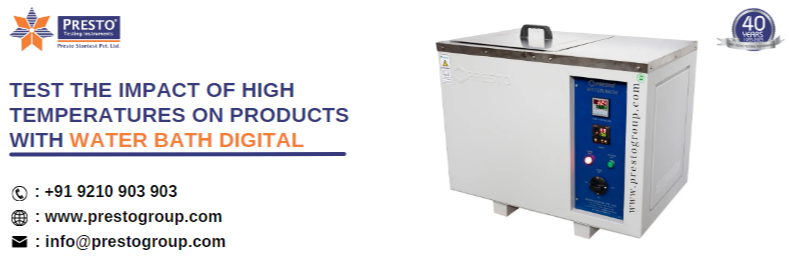 Test the impact of high temperatures on products with water bath digital
